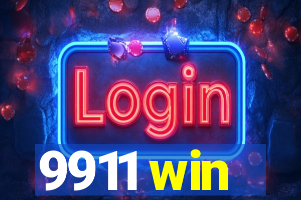 9911 win